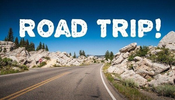 What are good ways to prepare a road trip? - Quora